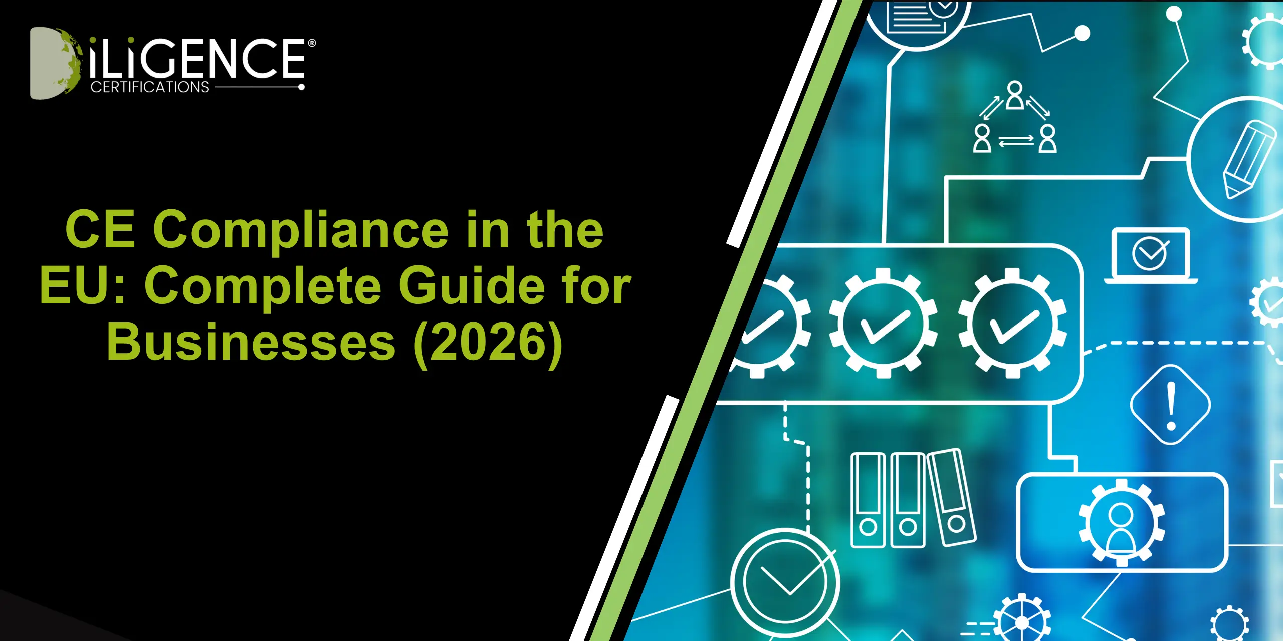 CE Compliance in the EU: Complete Guide for Businesses