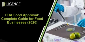 FDA Food Approval: Complete Guide for Food Businesses