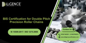 BIS Certification for Roller Chains