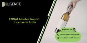 FSSAI Alcohol Import License