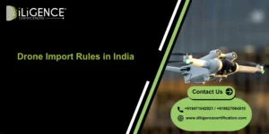 Drone Import Rules India
