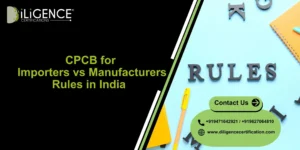 CPCB for Importers vs Manufacturers
