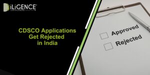 CDSCO Application Rejection Reasons