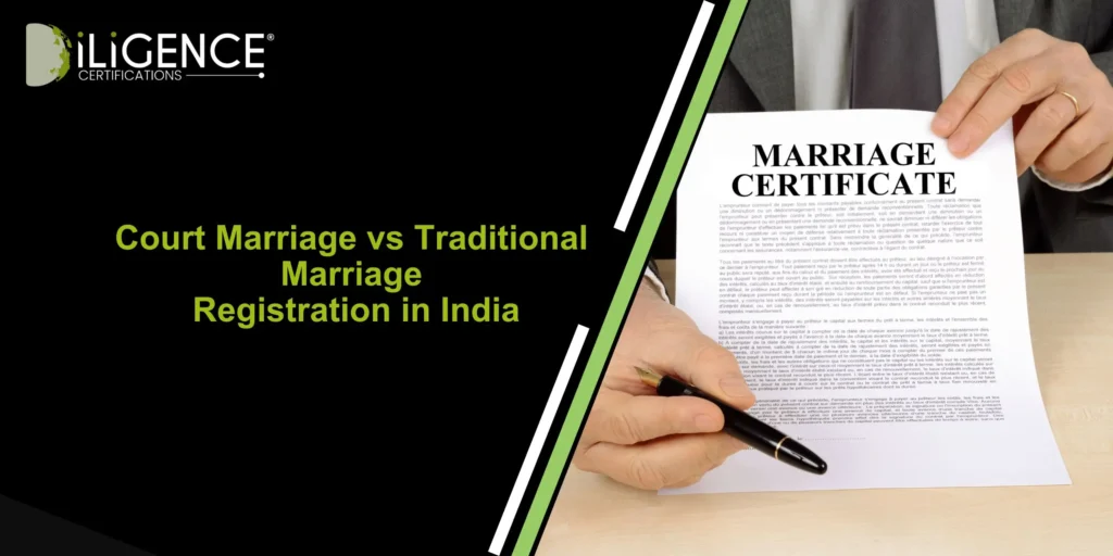 Court Marriage vs Traditional Marriage Registration in India: Key Differences Explained