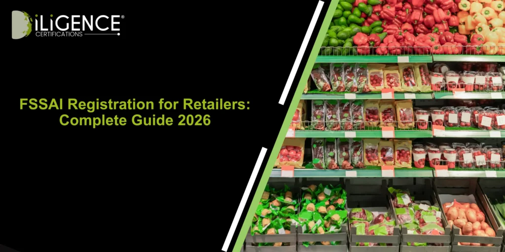 FSSAI Registration for Retailers: Complete Guide 2026