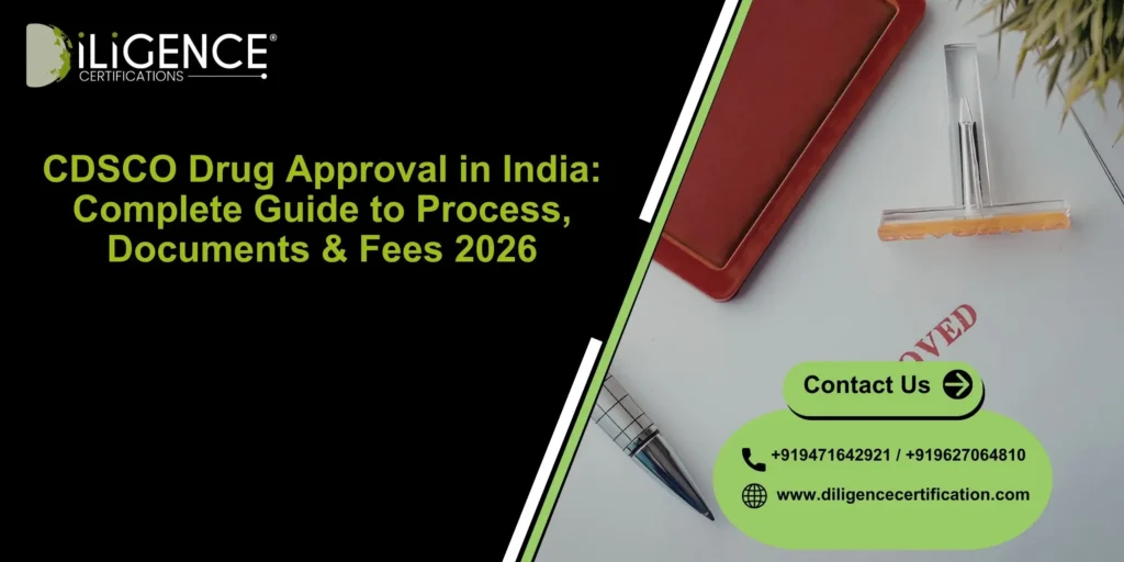 CDSCO Drug Approval in India: Complete Guide to Process, Documents & Fees 2026