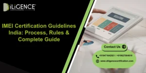 IMEI Certification Guidelines India