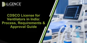 CDSCO License for Ventilators