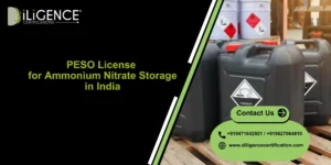 Ammonium Nitrate Storage PESO license guidance by Diligence Certification
