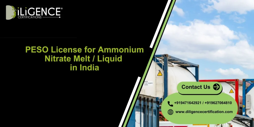 PESO License for Ammonium Nitrate Melt / Liquid in India: Complete Compliance Guide