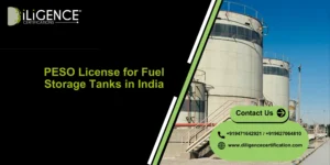 PESO License for Fuel Storage Tanks by Diligence Certification for safe and legal fuel storage compliance in India.