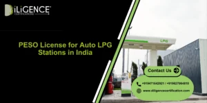 PESO for Auto LPG Stations compliance support by Diligence Certification in India.