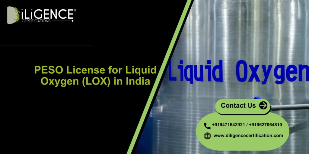 PESO License for Liquid Oxygen (LOX) in India: Complete Compliance Guide