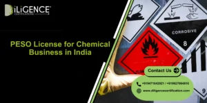 PESO License for Chemical Business in India by Diligence Certification for chemical compliance and approval support.