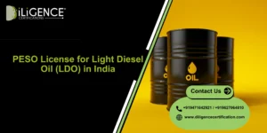PESO License for Light Diesel Oil – Diligence Certification