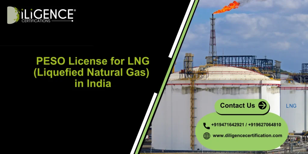 PESO License for LNG (Liquefied Natural Gas) in India