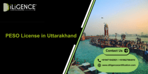PESO License in Uttarakhand by Diligence Certification, best consultant for petroleum, LPG, gas storage, explosives, and safety compliance.