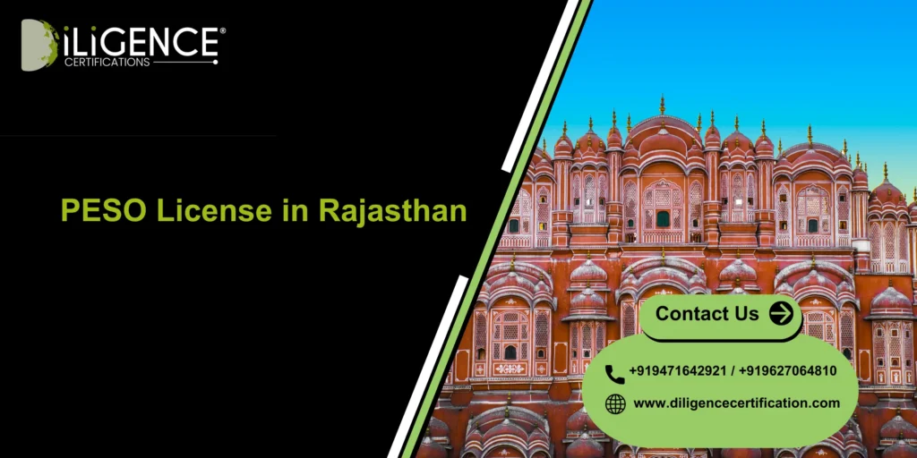 PESO License in Rajasthan: Complete Compliance Guide for Businesses