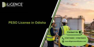 PESO License in Odisha by Diligence Certification, best consultant for petroleum, gas, explosives, and industrial safety compliance.