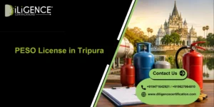 PESO License in Tripura consultant by Diligence Certification for expert PESO approval, documentation, and best consultancy support.