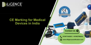 CE Marking for Medical Devices by Diligence Certification, the best consultant for medical device compliance and certification in India.