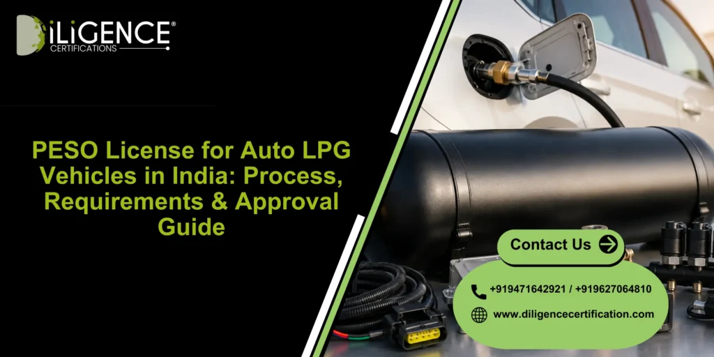 PESO License for Auto LPG Vehicles in India: Process, Requirements & Approval Guide