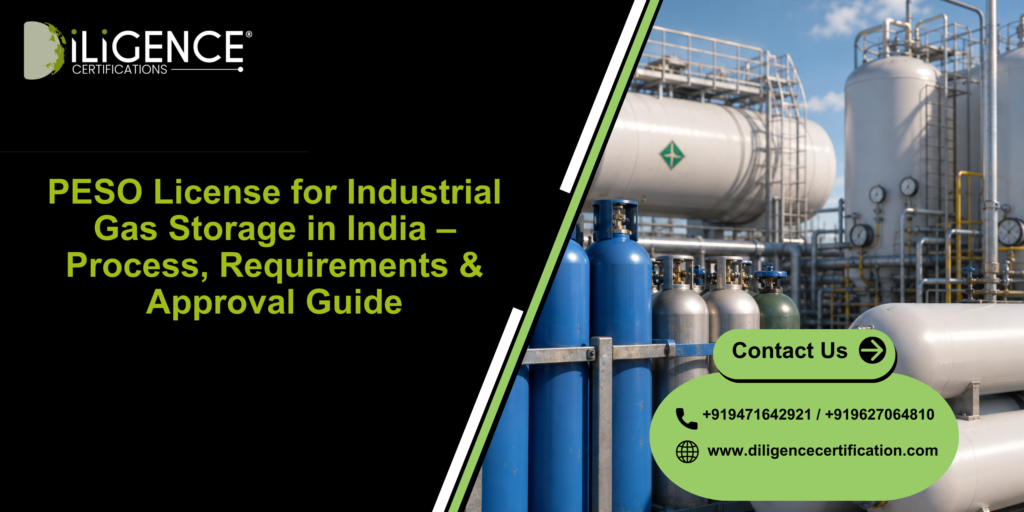 PESO License for Industrial Gas Storage in India – Process, Requirements & Approval Guide