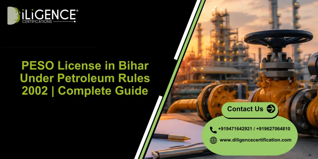 PESO License in Bihar Under Petroleum Rules 2002 | Complete Guide