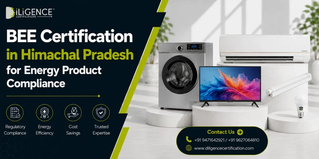 BEE Certification in Himachal Pradesh for Energy Product Compliance