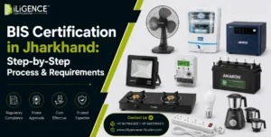 BIS Certification in Jharkhand process and requirements guide with electronic products