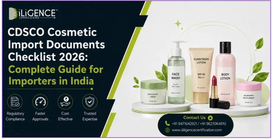 CDSCO Cosmetic Import Documents Checklist: Complete Guide for Importers in India (2026)