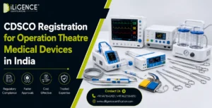 CDSCO Registration for Operation Theatre Medical Devices