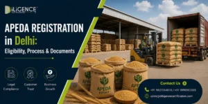 APEDA Registration in Delhi: Eligibility, Process & Documents