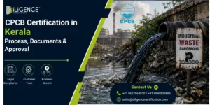 CPCB Certification in Kerala: Process, Documents & Approval
