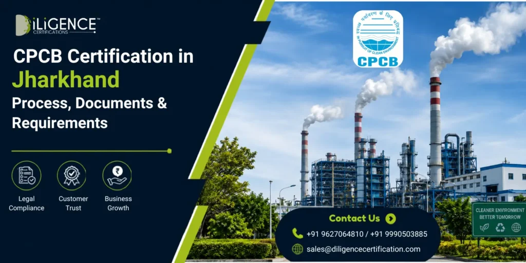 CPCB Certification in Jharkhand: Process, Documents & Requirements banner featuring an industrial plant with the CPCB logo