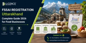 FSSAI Registration in Uttarakhand: Fees, Eligibility & Benefits