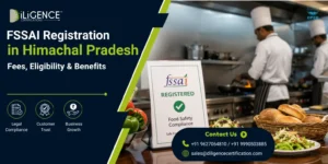 FSSAI Registration in Himachal Pradesh: Fees, Eligibility & Benefits