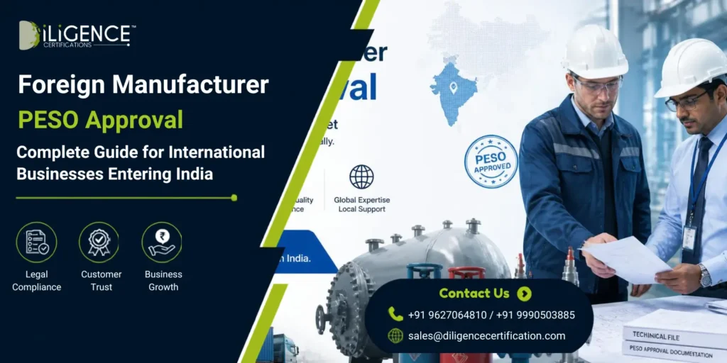 Foreign Manufacturer PESO Approval process for international businesses entering India