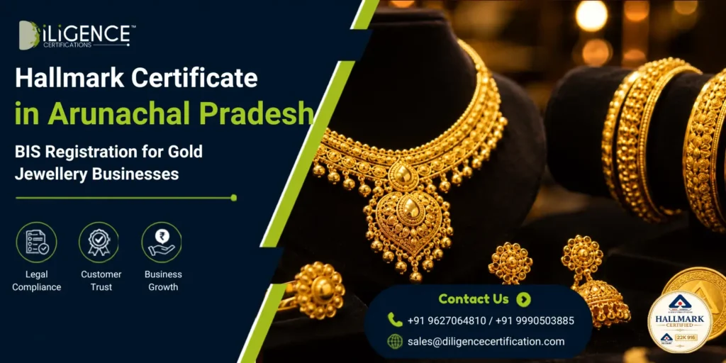 Hallmark Certificate in Arunachal Pradesh for BIS registered jewellers