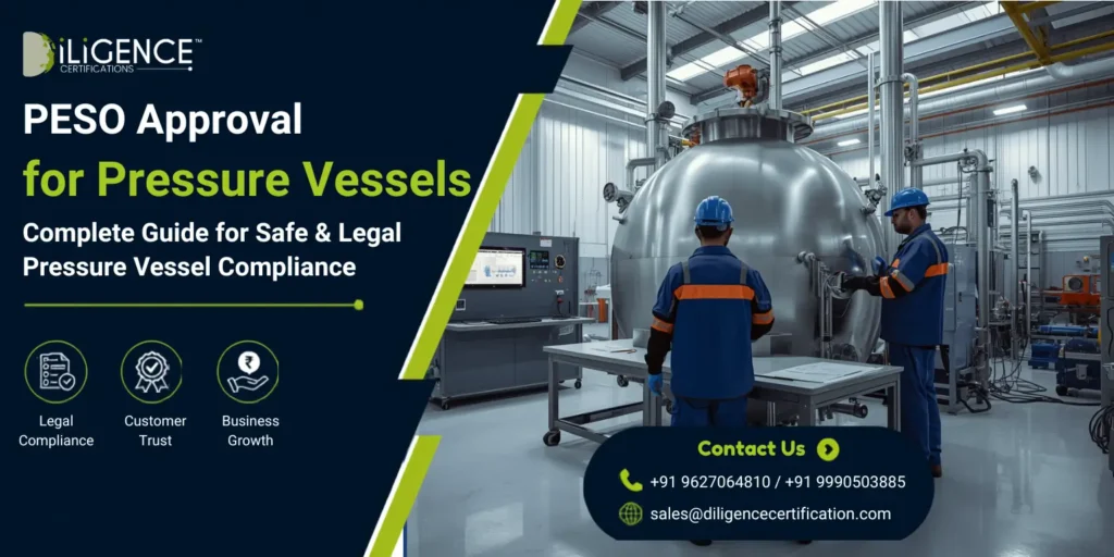 PESO Approval for Pressure Vessels banner showing industrial pressure vessel inspection by engineers in a manufacturing facility for legal safety compliance.
