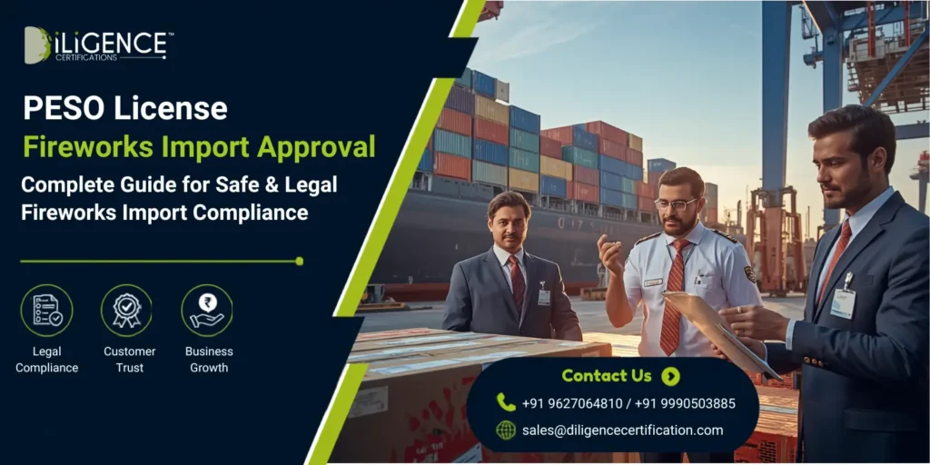 PESO License Fireworks Import Approval banner showing customs officers inspecting imported fireworks containers at a shipping port for legal import compliance and safety approval.