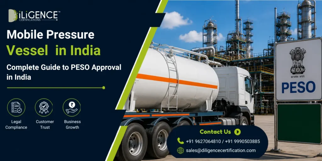 Mobile Pressure Vessel Approval for LPG and cryogenic tankers ensuring PESO compliance, safety inspections, and secure transportation of hazardous materials in India.