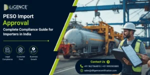 PESO Import Approval: Complete Compliance Guide for Importers in India