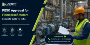 PESO Approval for Flameproof Motors: Complete Guide for India