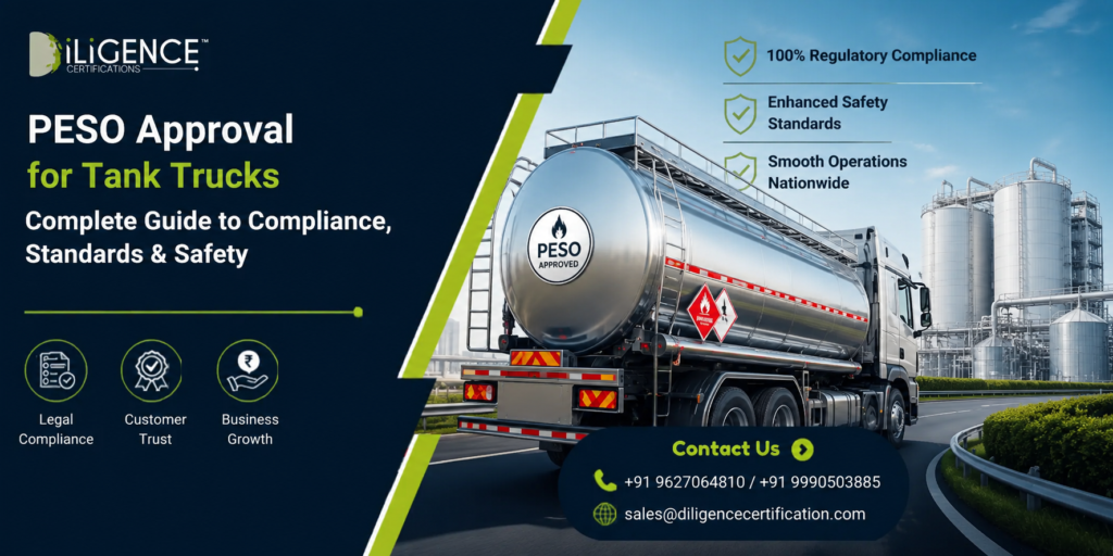 PESO Approval for Tank Trucks banner showing a petroleum tanker truck at an industrial storage facility with compliance, safety standards, regulatory approval, and Diligence Certifications branding