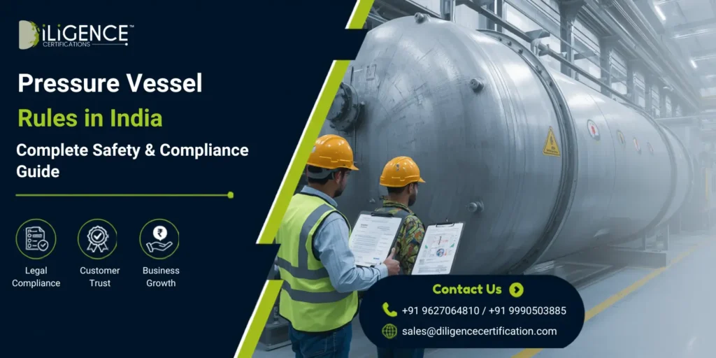 Pressure Vessel Rules in India compliance and PESO approval process for industrial safety