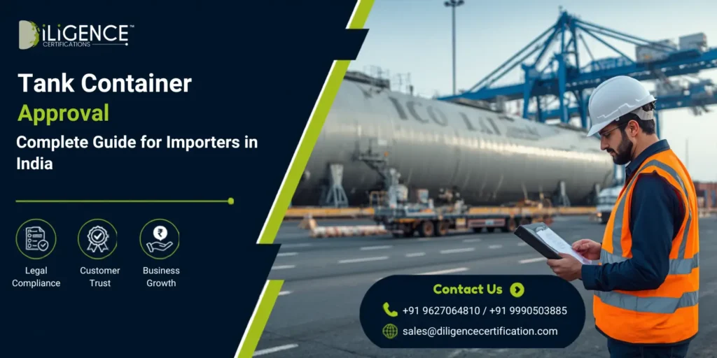 Tank Container Approval process for importers in India with ISO tank container inspection at a shipping port.