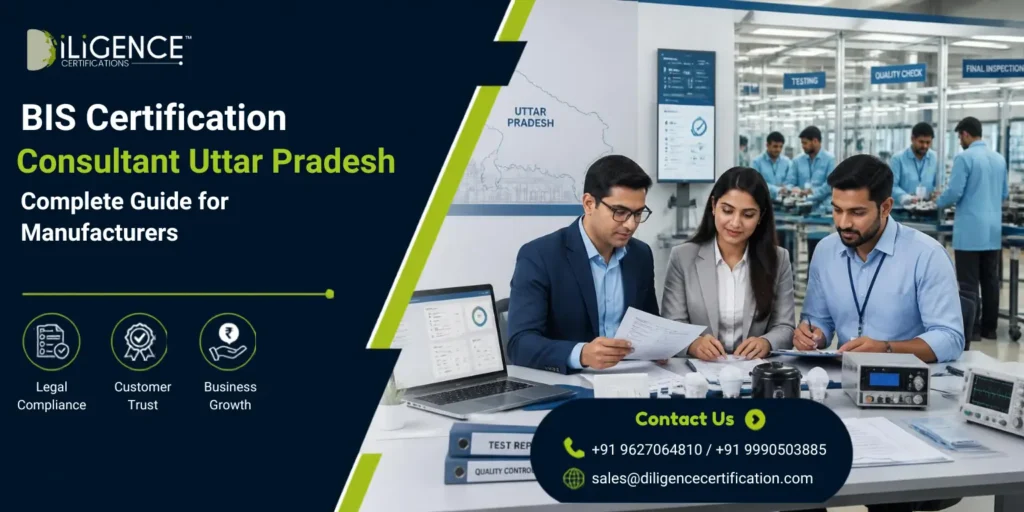BIS certification consultant Uttar Pradesh helping manufacturers with BIS application, product testing, documentation, and factory inspection.