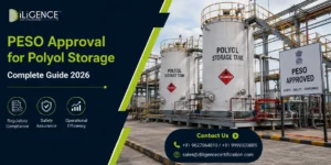PESO Approval for Polyol Storage Complete Guide 2026
