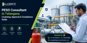 PESO Consultant in Telangana for industrial gas, petroleum, pressure vessel licensing and compliance